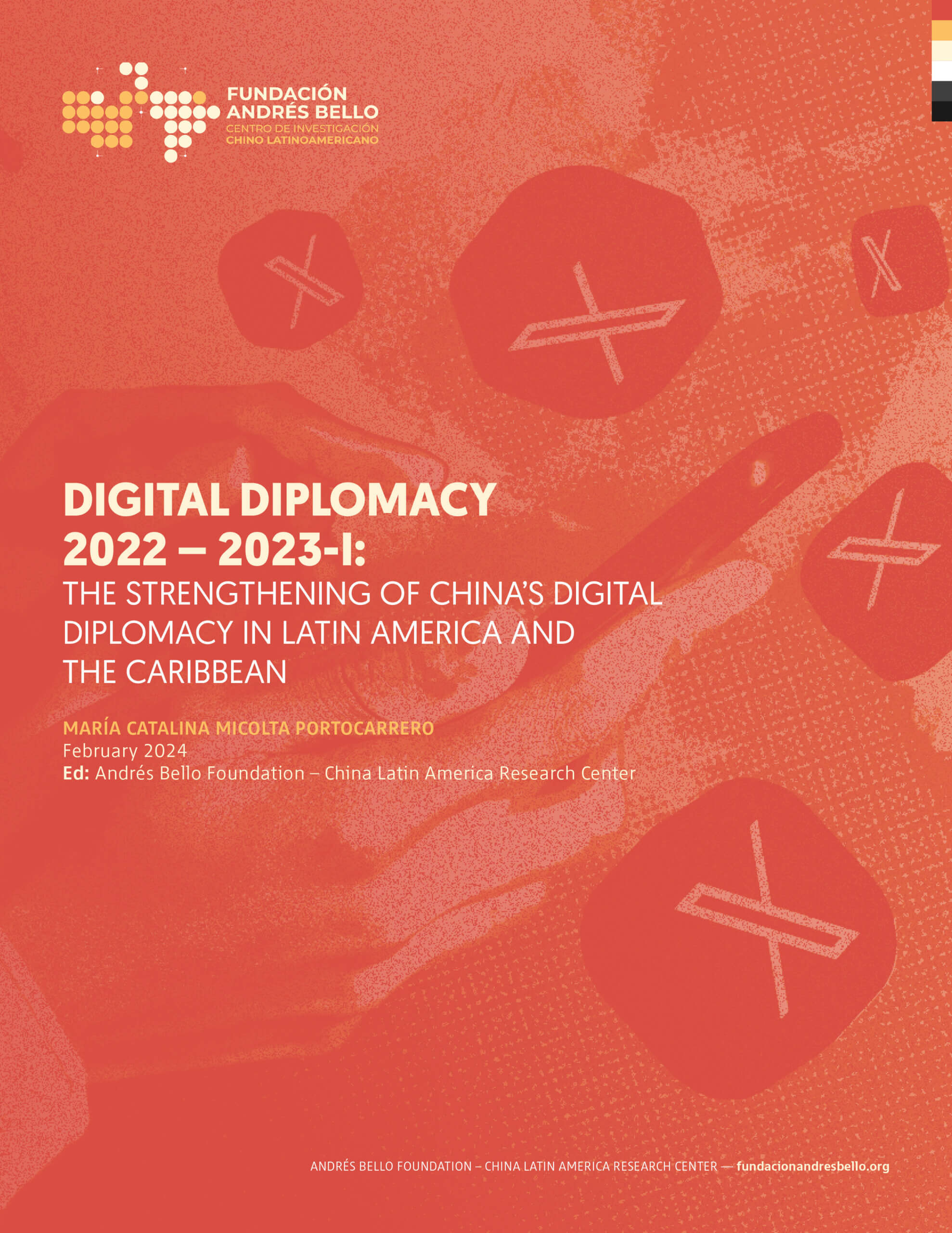 DIGITAL DIPLOMACY 2022 – 2023-I:THE STRENGTHENING OF CHINA’S DIGITAL ...